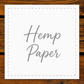 Hemp Paper Print Order